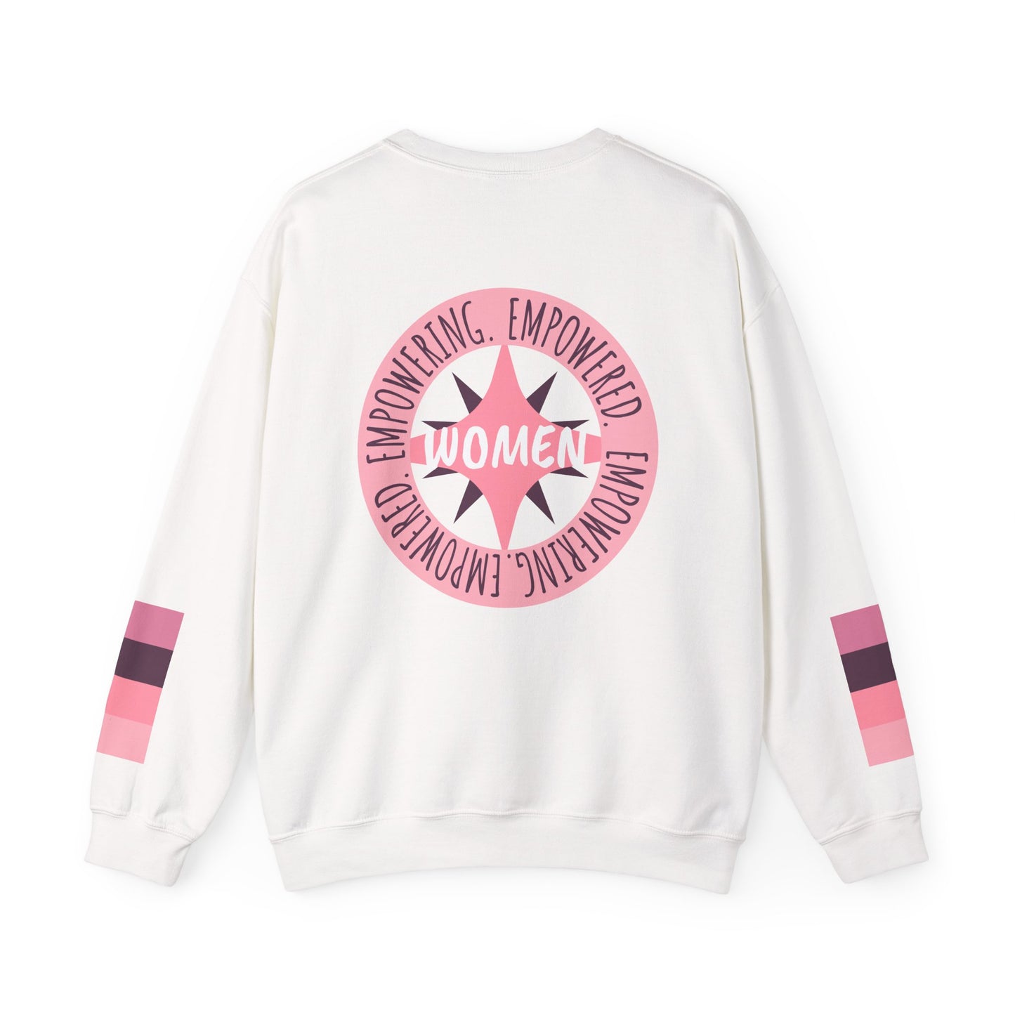 Empowered Women Empower Women Sweatshirt