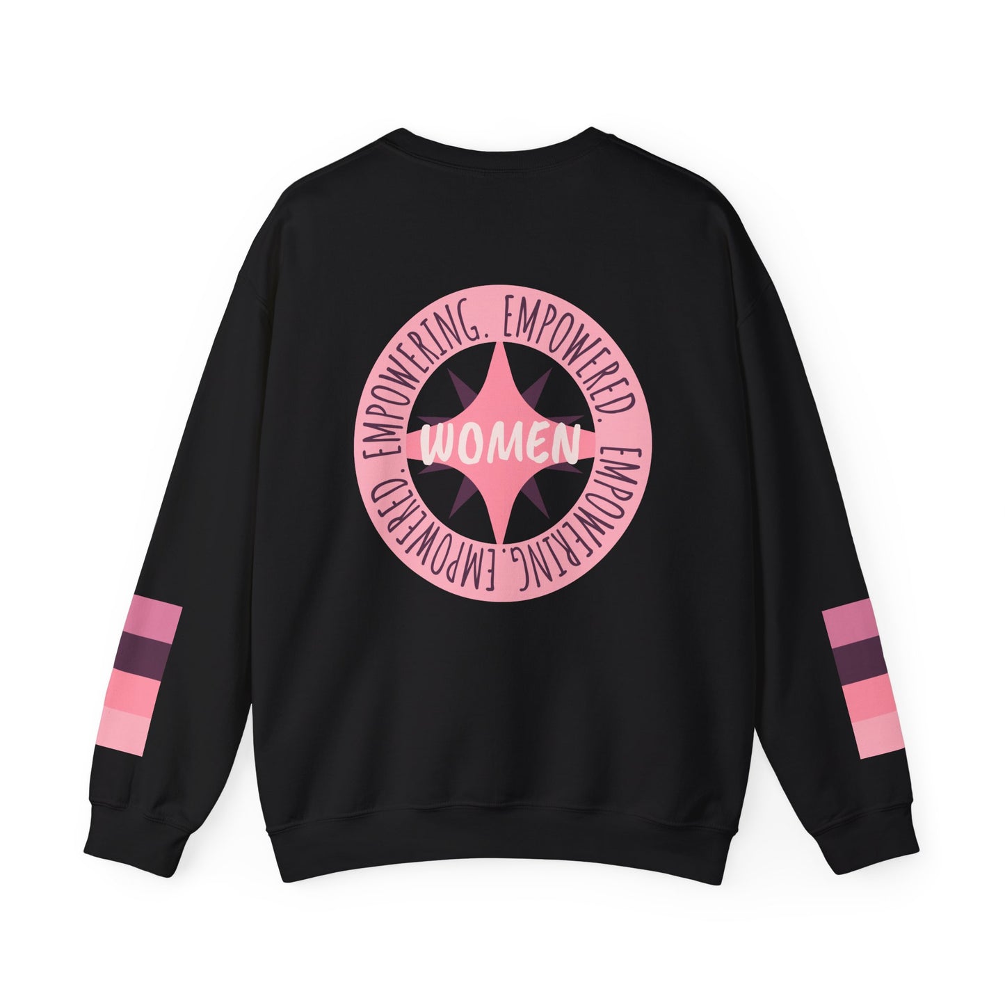 Empowered Women Empower Women Sweatshirt