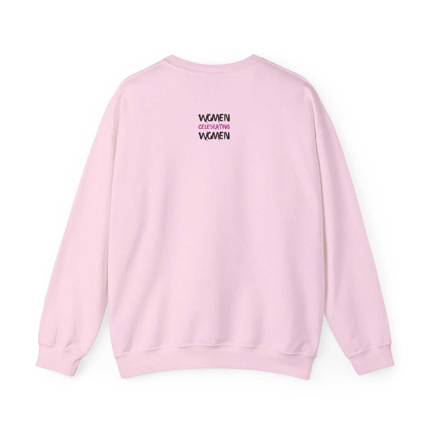 Women Celebrating Women Sweatshirt