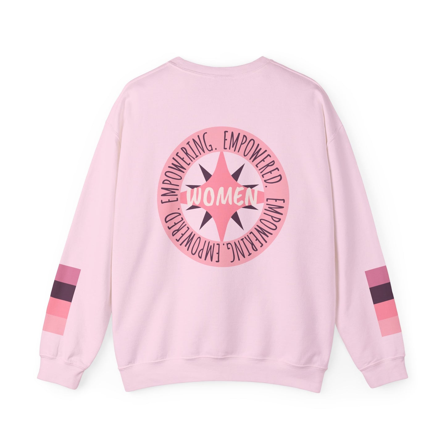 Empowered Women Empower Women Sweatshirt