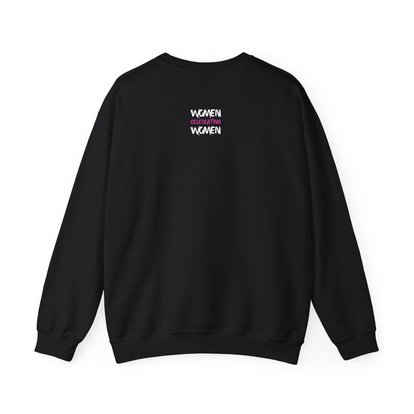Women Celebrating Women Sweatshirt
