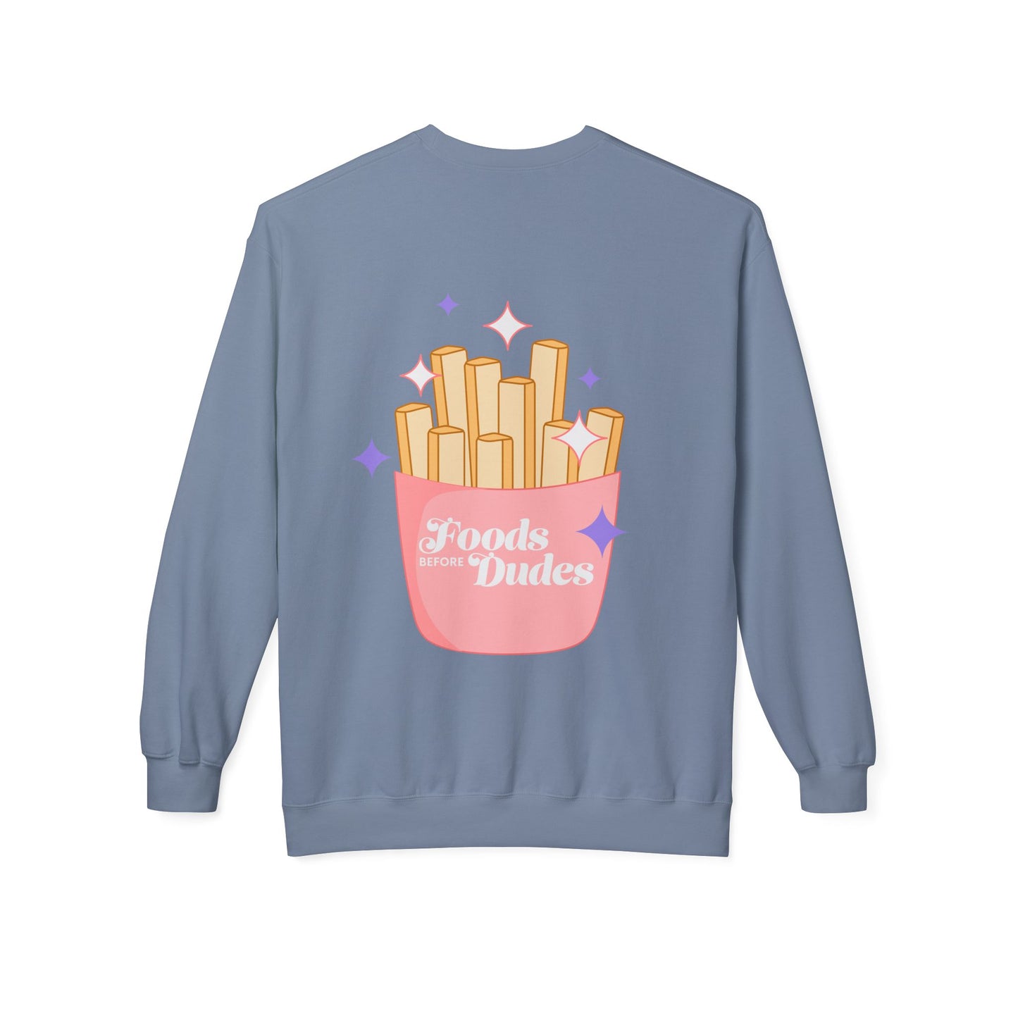Foods Before Dudes Fleece Crewneck Sweatshirt